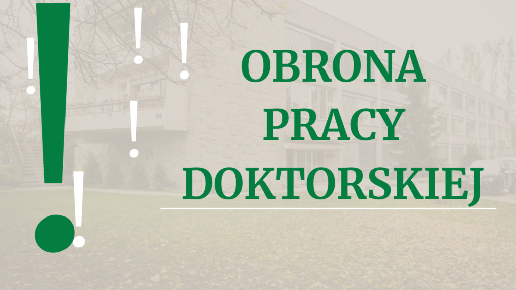 Publiczna obrona rozprawy doktorskiej MSc Leticii Teixeira Palla Braga